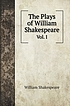 PLAYS OF WILLIAM SHAKESPEARE. by WILLIAM SHAKESPEARE