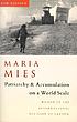 Patriarchy and accumulation on a world scale :... by  Maria Mies 