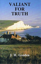 Valiant for truth : memoir and letters of J.K. Popham