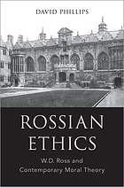 Rossian ethics W.D. Ross and contemporary moral theory