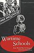 Wartime schools : how World War II changed American... by  Gerard Giordano 