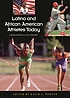 Latino and African American athletes today : a... door David L Porter
