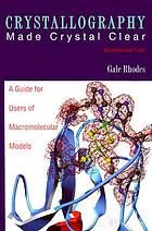 Crystallography made crystal clear : a guide for users of macromolecular models