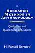 Research methods in anthropology : qualitative... by  H  Russell Bernard 
