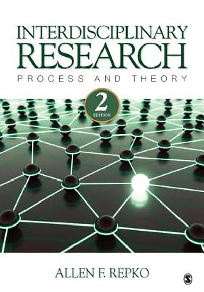 Interdisciplinary Research : Process And Theory | WorldCat.org