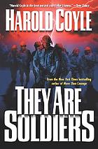 They are soldiers