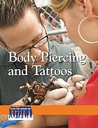 Body piercing and tattoos