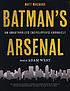 Batman's arsenal by  Matt MacNabb 