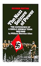 The Nazi seizure of power the experience of a single German town, 1922-1945
