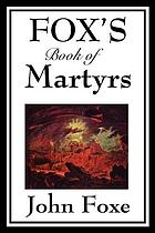 Fox's Book of Martyrs.