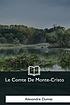 Le Comte De Monte-Cristo per Alexandre Dumas