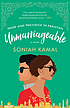 Unmarriageable a novel Auteur: Soniah Kamal