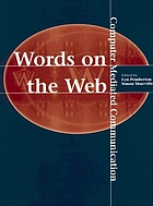 Words on the web : computer mediated communication