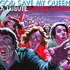 God save my Queen. [1] A tribute
