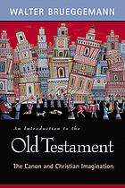 An introduction to the Old Testament : the canon and Christian imagination