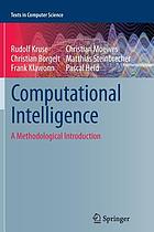 Computational intelligence : a methodological introduction