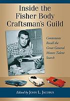 Inside the Fisher Body Craftsman's Guild : contestants recall the great General Motors talent search