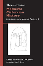 Medieval Cistercian history : initiation into the monastic tradition 9