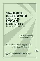Translating questionnaires and other research instruments : problems and solutions