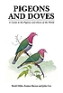 Pigeons and doves : a guide to the pigeons and... by David Gibbs