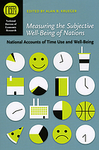 Measuring the subjective well-being of nations : national accounts of time use and well-being