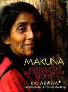 Makuna : portrait of an Amazonian people