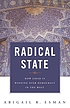 Radical state : how Jihad is winning over democracy... by  Abigail R Esman 