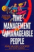 Time management for unmanageable people by  Ann McGee-Cooper 