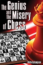The genius and the misery of chess
