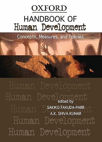 Handbook of human development : concepts, measures, and policies ...