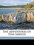Adventures of tom sawyer. door Mark Twain