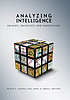 Analyzing intelligence : origins, obstacles, and... by Roger Z George