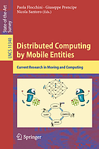 Distributed computing by mobile entities : current research in moving and computing