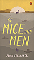 Of Mice and Men. 著者： John Steinbeck