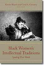 Black women's intellectual traditions : speaking their minds