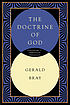 The doctrine of God by  Gerald Lewis Bray 