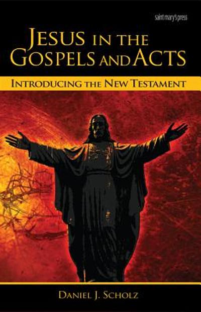 Introducing the New Testament : Jesus in the Gospels and Acts ...