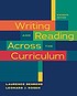 Writing and reading across the curriculum by Laurence Behrens