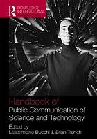 Handbook of public communication of science and technology