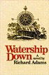Watership down : [a novel] by Richard Adams