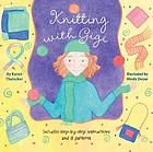 Knitting with Gigi : includes step-by-step instructions and 8 patterns