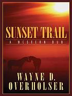 Sunset trail : a western duo