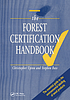 FOREST CERTIFICATION HANDBOOK. by Christopher Upton