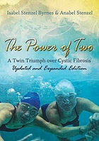 Front cover image for The power of two : a twin triumph over cystic fibrosis