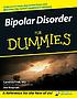 Bipolar disorder for dummies by  Candida Fink 