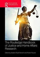 The Routledge handbook of justice and home affairs research