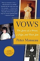 Vows : the story of a priest, a nun, and their son