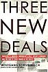 Three new deals : reflections on Roosevelt