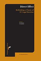 Direct effect : rethinking a classic of EC legal doctrine