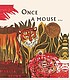 Once a mouse ... : a fable cut in wood by  Marcia Brown 